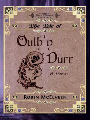 cover image of The Tale of Outh'n Durr